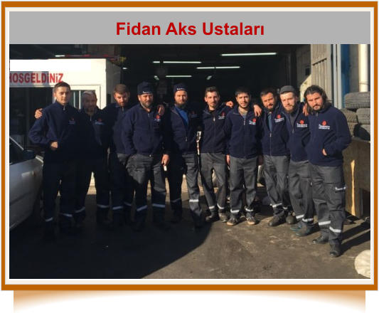 Fidan Aks Ustaları